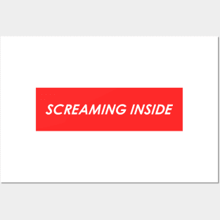 Screaming Inside Posters and Art